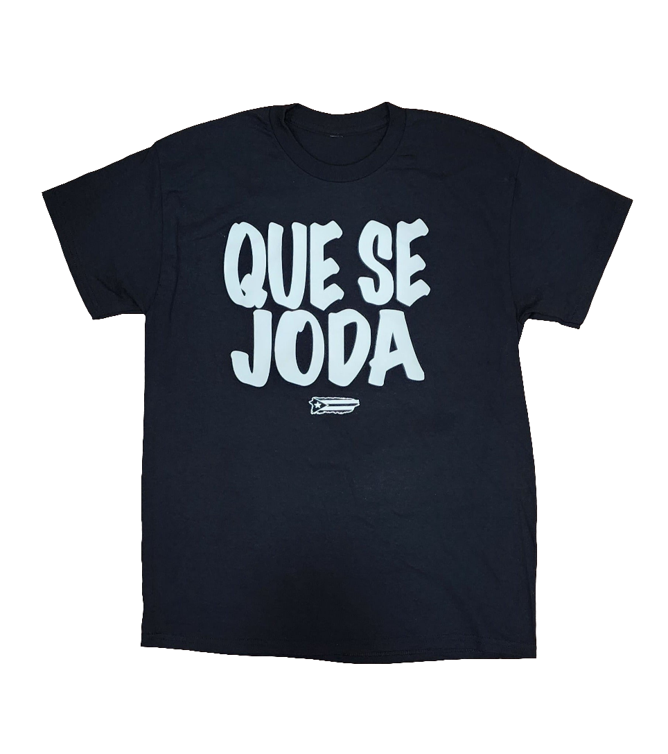 Que Se Joda T-Shirt