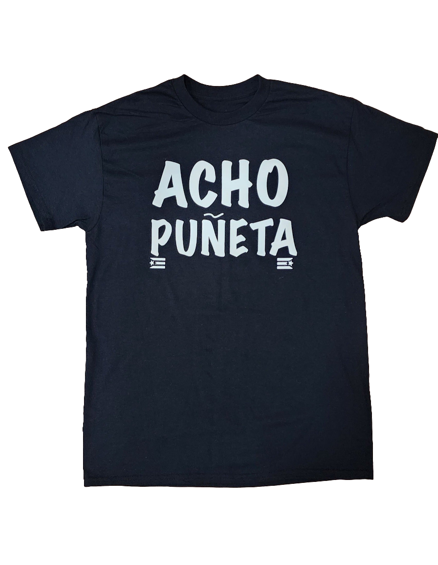 Acho Puñeta T-Shirt